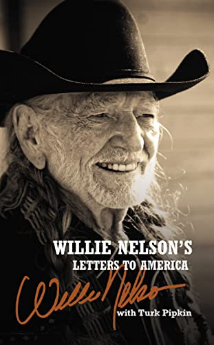 Willie Nelson's Letters to America by Willie Nelson, Turk Pipkin, 9780785241546