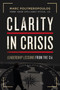 Clarity in Crisis (Leadership Lessons from the CIA) by Marc E. Polymeropoulos, 9781400223862