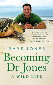 Becoming Dr Jones by Rhys Jones, 9781786159625
