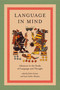 Language in Mind (Advances in the Study of Language and Thought) by Dedre Gentner, Susan Goldin-Meadow, 9780262571630