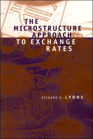 The Microstructure Approach to Exchange Rates by Richard K. Lyons, 9780262622059