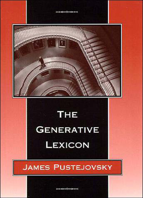 The Generative Lexicon by James Pustejovsky, 9780262661409