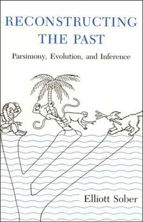 Reconstructing the Past (Parsimony, Evolution, and Inference) by Elliott Sober, 9780262691444