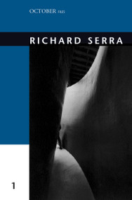 Richard Serra by Hal Foster, 9780262561303
