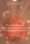 Decentralization and Local Governance in Developing Countries (A Comparative Perspective) by Pranab Bardhan, Dilip Mookherjee, 9780262524544