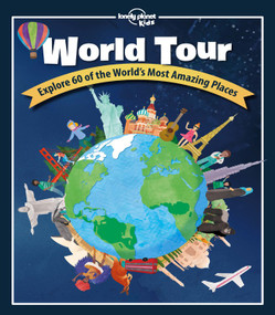 Lonely Planet Kids World Tour by Lonely Planet Kids, 9781838694579
