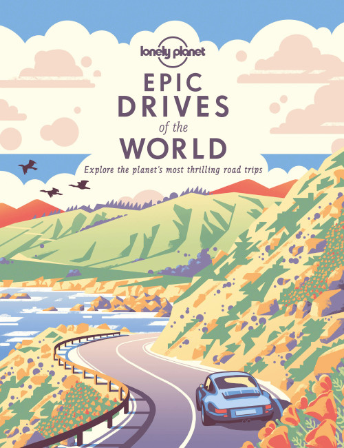 Lonely Planet Epic Drives of the World - 9781838694685 by Lonely Planet, 9781838694685
