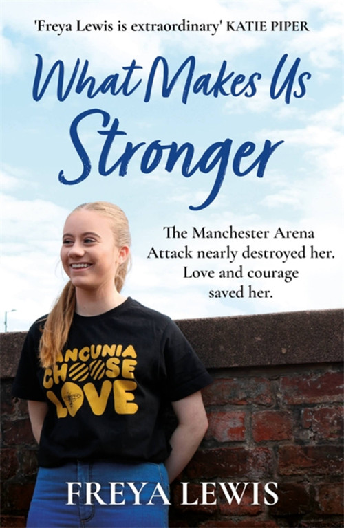 What Makes Us Stronger - 9781841883489 by Freya Lewis, 9781841883489