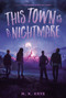 This Town Is a Nightmare by M. K. Krys, 9780593097175