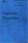 Semantic Structures by Ray S. Jackendoff, 9780262600200