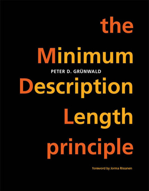 The Minimum Description Length Principle by Peter D. Grunwald, 9780262529631