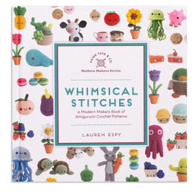 Whimsical Stitches (A Modern Makers Book of Amigurumi Crochet Patterns) by Lauren Espy, Paige Tate & Co., 9781944515638