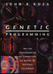 Genetic Programming (On the Programming of Computers by Means of Natural Selection) by John R. Koza, 9780262527910