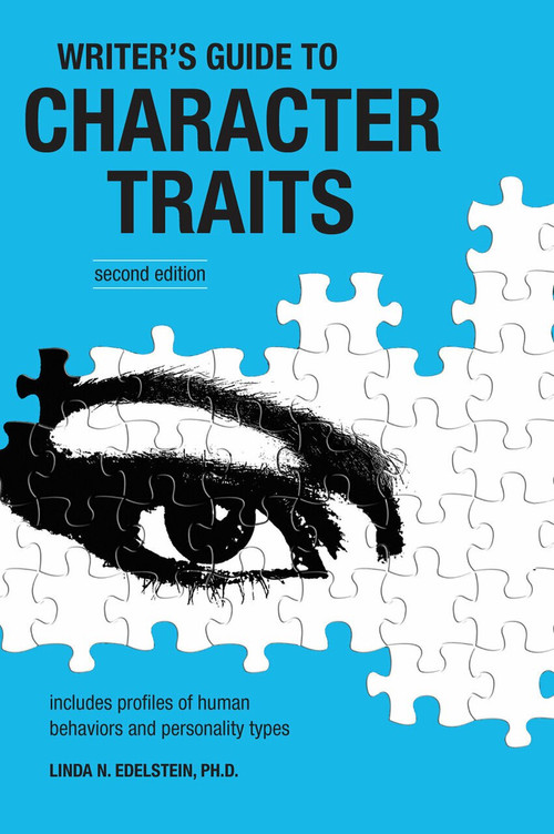 Writer's Guide to Character Traits by Linda Edelstein, 9781582973906