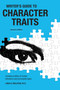 Writer's Guide to Character Traits by Linda Edelstein, 9781582973906