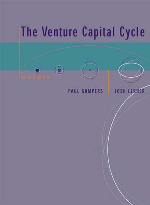 The Venture Capital Cycle, second edition by Paul Gompers, Josh Lerner, 9780262572385