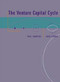 The Venture Capital Cycle, second edition by Paul Gompers, Josh Lerner, 9780262572385