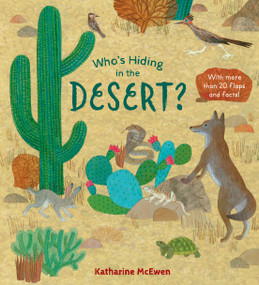 Who's Hiding in the Desert? by Katharine McEwen, 9781536217247