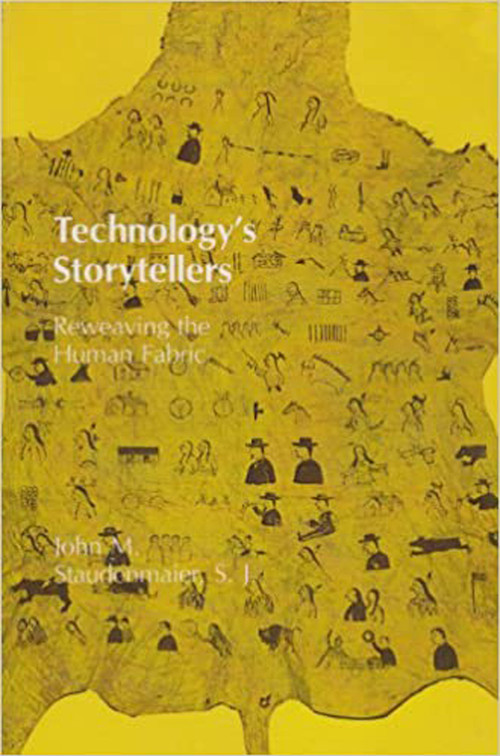 Technology's Storytellers (Reweaving the Human Fabric) by John M. Staudenmaier, 9780262691352