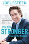You Are Stronger than You Think (Unleash the Power to Go Bigger, Go Bold, and Go Beyond What Limits You) by Joel Osteen, 9781546041764