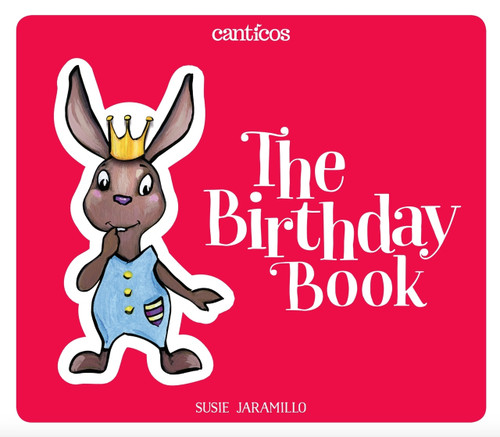 The Birthday Book / Las Mañanitas by Susie Jaramillo, 9781945635076