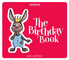 The Birthday Book / Las Mañanitas by Susie Jaramillo, 9781945635076
