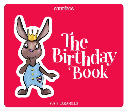 The Birthday Book / Las Mañanitas by Susie Jaramillo, 9781945635076