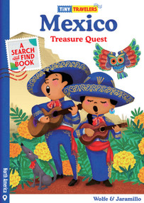 Tiny Travelers Mexico Treasure Quest by Susie Jaramillo, 9781945635229
