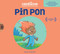 Pin Pon (Bilingual Nursery Rhymes) by Susie Jaramillo, 9781945635281