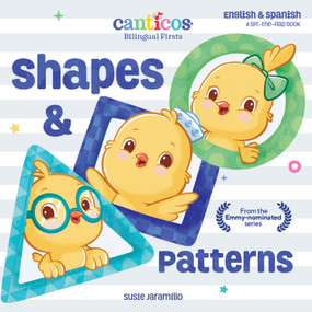 Canticos Shapes & Patterns (Bilingual Firsts) by Susie Jaramillo, 9781945635441