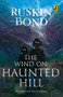 Wind on Haunted Hill by Ruskin Bond, 9780143428763