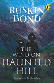 Wind on Haunted Hill by Ruskin Bond, 9780143428763