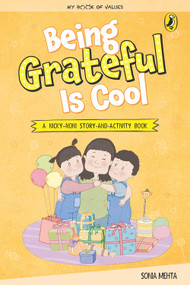 Being Grateful Is Cool (My Book of Values) by Sonia Mehta, 9780143440550