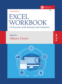 Excel Workbook (160 Exercises with Solutions and Comments) by Alberto Clerici, Davide Del Corno, Maurizio De Pra, Massimo Ballerini, Chiara Debernardi Maria, 9788831322089