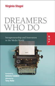 Dreamers Who Do (Intrapreneurship and Innovation in the Media World) by Virginia Stagni, Tony Haile, Antonio Calabrò, 9788831322287