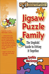 Jigsaw Puzzle Family (The Stepkids' Guide to Fitting It Together) by Cynthia MacGregor, 9781886230637