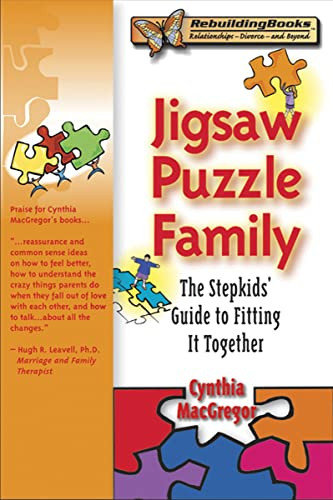 Jigsaw Puzzle Family (The Stepkids' Guide to Fitting It Together) by Cynthia MacGregor, 9781886230637