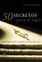 50 Secretos para el Lider by Josue Campanha, 9788577421589
