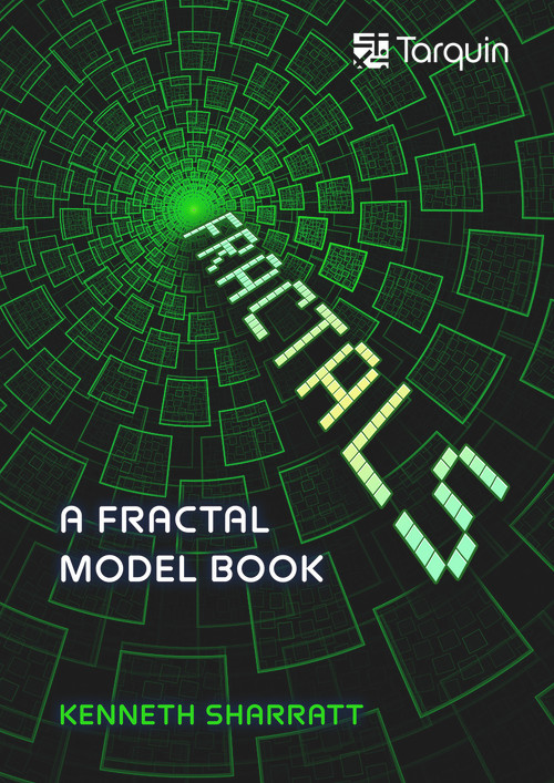 The Fractal Models Book by Kenneth Sharratt, 9781913565206