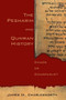 The Pesharim and Qumran History (Chaos or Consensus?) by James H. Charlesworth, 9780802839886