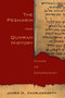The Pesharim and Qumran History (Chaos or Consensus?) by James H. Charlesworth, 9780802839886