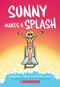 Sunny Makes a Splash by Jennifer L. Holm, Matthew Holm, 9781338233179