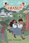 Manu: A Graphic Novel - 9781338264197 by Kelly Fernández, Kelly Fernández, 9781338264197