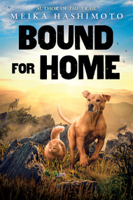 Bound for Home by Meika Hashimoto, 9781338572223