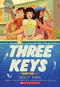 Three Keys (A Front Desk Novel) - 9781338591392 by Kelly Yang, 9781338591392