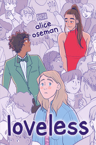 Loveless by Alice Oseman, 9781338751932