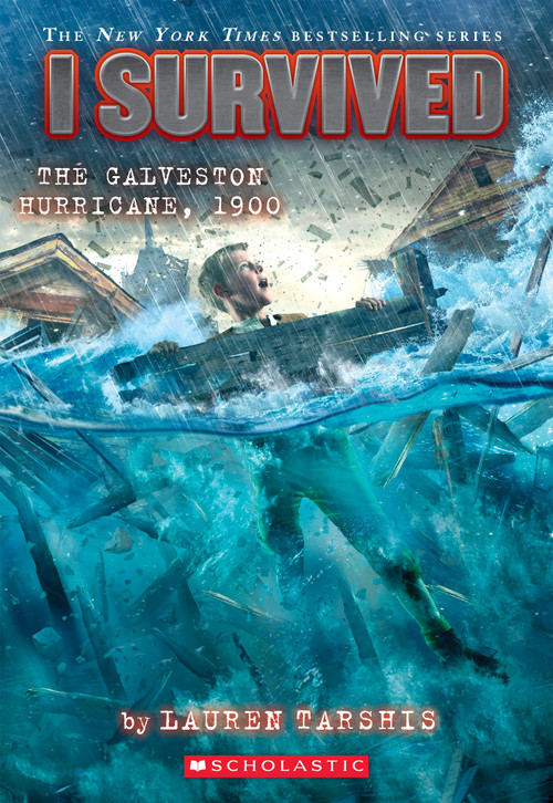 I Survived the Galveston Hurricane, 1900 (I Survived #21) - 9781338752540 by Lauren Tarshis, 9781338752540