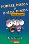 Hombre Mosca y Chica Mosca: Terror nocturno (Fly Guy and Fly Girl: Night Fright) by Tedd Arnold, Tedd Arnold, 9781338767506