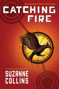 Catching Fire (Hunger Games, Book Two) - 9780439023498 by Suzanne Collins, 9780439023498