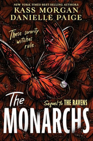 The Monarchs by Kass Morgan, Danielle Paige, 9780358098225